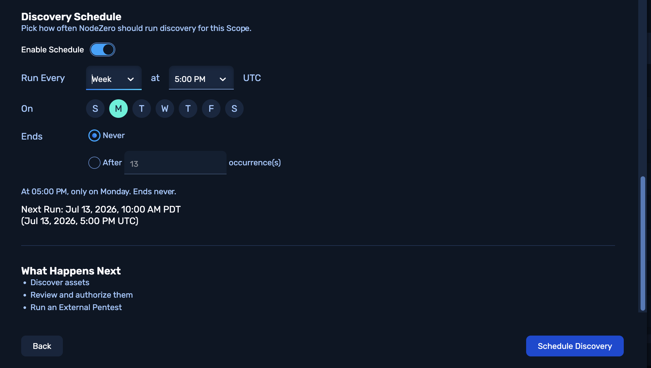 "Run External Asset Discovery" modal's bottom "Discovery Schedule" section shows the "Enable Schedule" toggle switched on, revealing "Run Every" drop-downs (preset to "Week" and "5:00 PM"), buttons for days of the week, and "Ends: Never" radio buttons selected. Buttons on the bottom of the modal read "Back" and "Start Discovery."